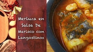 Merluza en Salsa de Marisco con Langostinos (Especial Navidad)