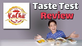 Kacha Delight Food | Taste Test Review