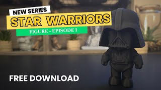 3D Print Series Little Star Warriors Darth Vader Figure I * Free Download * write in the comments *