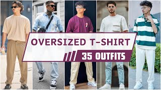 35 Oversized T-Shirt Outfits for Summer 2024 | Men's Fashion