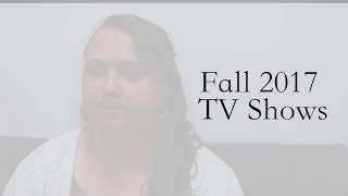 Fall 2017 TV Preview I TV Talk