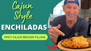 CAJUN STYLE ENCHILADAS | SPICY BOUDIN FILLING