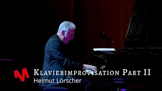 Helmut Lörscher "Die Kunst des Augenblicks" - Klavierimprovisation Part 2