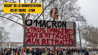 RETOUR SUR LA MANIFESTATION DU 07 MARS 2023 - LYON