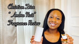 CHRISTIAN DIOR "AMBRE NUIT" FRAGRANCE REVIEW