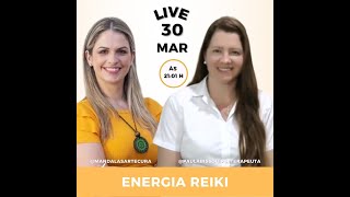 LIVE ENERGIA REIKI - 30.MAR.2022