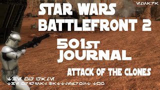 Star Wars: 501st Journals - Attack of the Clones | Battlefront 2 (2005)