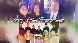 Song: Lilian Falepapalangi(Fa'u 'e Eta Vea)