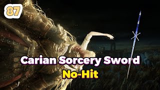 Carian Sorcery Sword | No Hitting Consort Radahn With Every Weapon 87/420 | Elden Ring