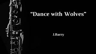 Dance with Wolves (J.Barry) - Clarinet Solo + Musical Accompainment