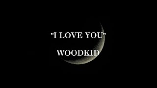 I LOVE YOU - Woodkid | Lyrics