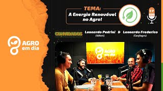 SUA FAZENDA AUTOSSUFICIENTE COM ENERGIA RENOVÁVEL - 4WaTT  -  Agro em Dia #EP0010