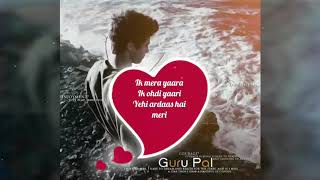 Ek mera yaara ik odi yaari  atif aslam sad whatsapp status