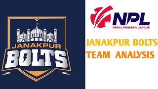 Janakpur bolts team full review / team analysis # NPL TEAM REVIEW#nepalpremierleague #janakpurbolts