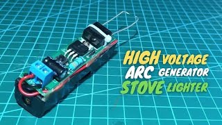 High Voltage Arc  Generator   | Gas Stove Igniter