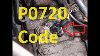 Causes and Fixes P0720 Code: Output Speed Sensor Circuit Malfunction