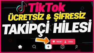 TİKTOK TAKİPÇİ HİLESİ ŞİFRESİZ GÜNDE 2000 TAKİPÇİ KASMA GARANTİLİ