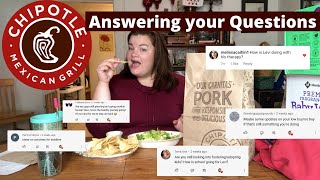 Chipotle Mukbang Eating Show | Answering All of Your Questions