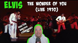 FIRST TIME WATCH REACTION: Elvis Presley - THE WONDER OF YOU (Live 1970)