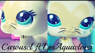 LPS: Carousel ~ Music Video (Ft. LpsAquaCloud) (SEIZURE WARNING)