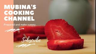 Mubina's Cooking channel