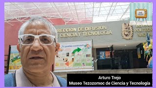 MUSEO TEZOZOMOC DE CIENCIA Y TECNOLOGÍA EN CRÓNICAS DE BANQUETA TV