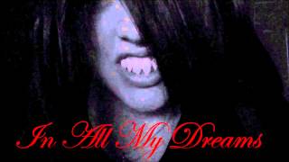 In All My Dreams I Drown {cover}