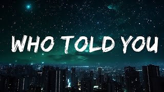 J Hus - Who Told You (Lyrics) ft. Drake 15p lyrics/letra