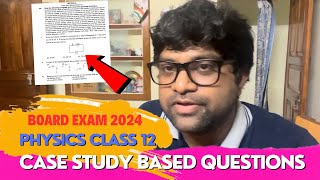 Physics Case study-based questions for board exam 2024 | Sample paper Q. 29 solution