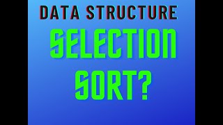 Data Structure | Selection Sort