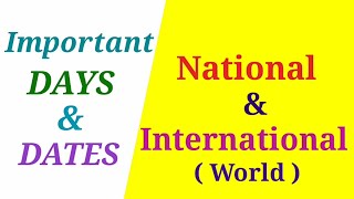 IMPORTANT DAYS AND DATES | NATIONAL AND INTERNATIONAL IMPORTANT DAYS AND DATES ||