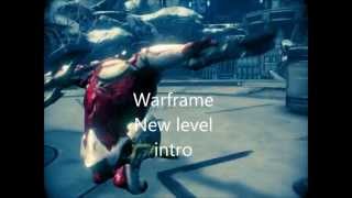 Warframe new level intro