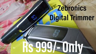 Zebronics Digital Trimmer At Rs 999/- Only