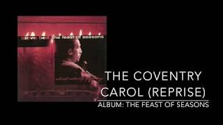 Steve Bell - The Coventry Carol REPRISE (Feast of Seasons Album)