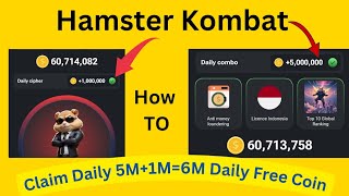 Hamster kombat| How to daily claim 6M coin Daily cipher code|Daily Combo