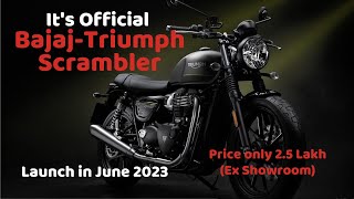 It's Official - First Bajaj-Triumph Bike To Launch in June 2023