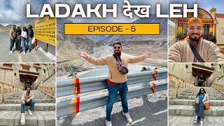 Ladakh देख Leh - Episode 5 | Gurudwara Shri Pathar Sahib, Magnetic Hill, Hall of Fame, Leh Palace