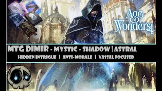 "Dimir" - Hidden Intrigue - Underground spy and anti-morale build! (AOW4 Mystic/Shadow/Astral)