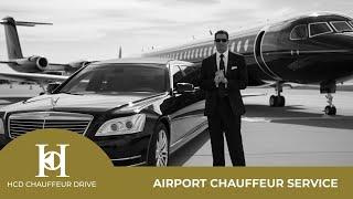 Convenient Airport Chauffeur Service by HCD Chauffeur Drive