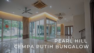 Pearl Hill Cempa Putih Bungalow Home Tour #2 • Property Penang