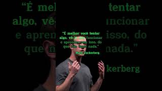 Ficar parado, não vai mudar a sua realidade. #dinheiro #sonhos #objetivo #markzuckerberg