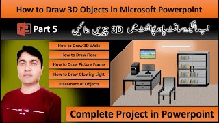 How to Draw 3D Objects in Microsoft PowerPoint Complete Project