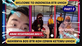 WELCOME BTR UHIGH | UHIGH TIBA DI INDONESIA ‼️ BOS BTR KOH EDWIN RELA NUNGGU UHIGH DI BANDARA ‼️