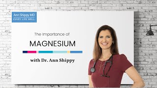 The Importance of Magnesium