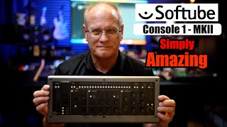 Softube Console 1 MKII -  Simply Amazing