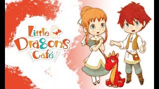 LITTLE DRAGONS CAFE - Trailer @ (2018) PS4 Switch HD [1080P]✔