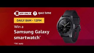 Amazon Quiz Answers Today | Win Samsung Galaxy smartwatch |amazon quiz january 30,2019 |30 Jan 2019