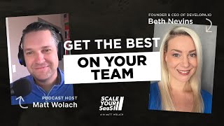 The Best Way to Hire Top Talent - with Beth Nevins