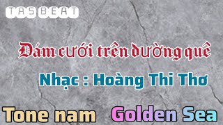 Đám cưới trên đường quê - Nhạc : Hoàng Thi Thơ - Karaoke tone nam