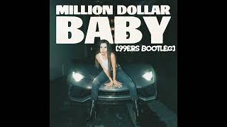 Ava Max - Million Dollar Baby 2022 (99ers Bootleg Edit)